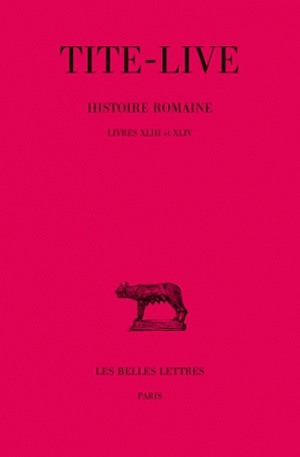 Image de Histoire romaine. Tome XXXII : Livres XLIII-XLIV