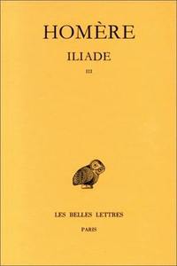 Picture of Iliade. Tome III : Chants XIII-XVIII