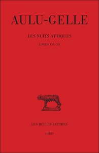 Image de Les Nuits attiques. Tome IV : Livres XVI-XX