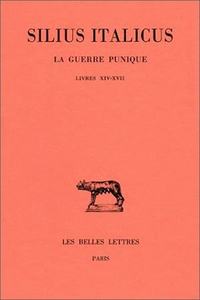 Image de La Guerre punique. Tome IV : Livres XIV-XVII