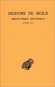 Image de Bibliothèque historique. Tome X : Livre XV