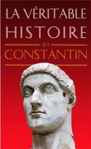 Image de La Véritable Histoire de Constantin