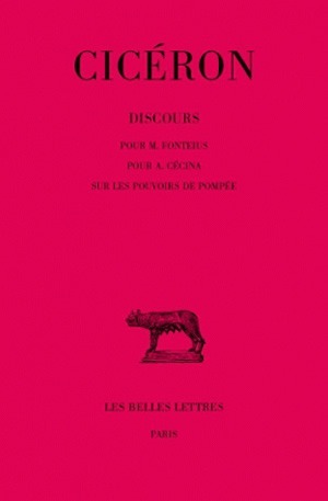 Picture of Discours. Tome VII : Pour M. Fonteius - Pour A. Cécina - Sur les pouvoirs de Pompée