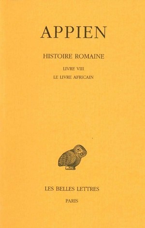 Image de Histoire romaine. Tome IV, Livre VIII : Le Livre africain
