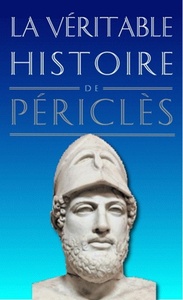 Image de La Véritable Histoire de Périclès