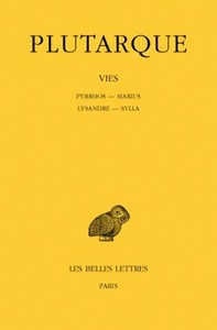 Image de Vies. Tome VI : Pyrrhos-Marius. Lysandre-Sylla