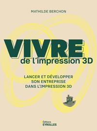 Picture of Vivre de l'impression 3D