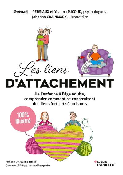 Picture of Les liens d'attachement - 100 % illustré