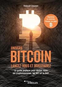 Image de Univers Bitcoin : Lancez-vous et investissez