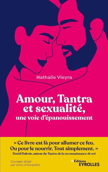 Image de Amour, Tantra et sexualité, une voie d'épanouissement