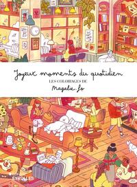 Image de Joyeux moments du quotidien - Les coloriages de Magalie F