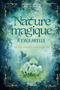Image de Nature magique à l'aquarelle - Mes carnets oniriques