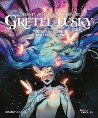 Picture of Dessiner un monde féerique avec Gretel Lusky