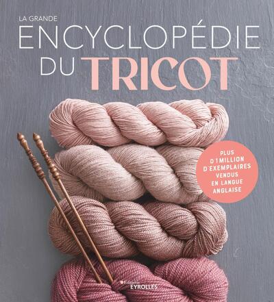 Image de La grande encyclopédie du tricot