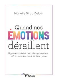 Image de Quand nos émotions déraillent