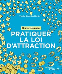 Image de 50 exercices pour pratiquer la loi d'attraction
