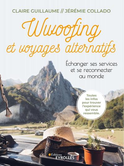 Image de Wwoofing et voyages alternatifs