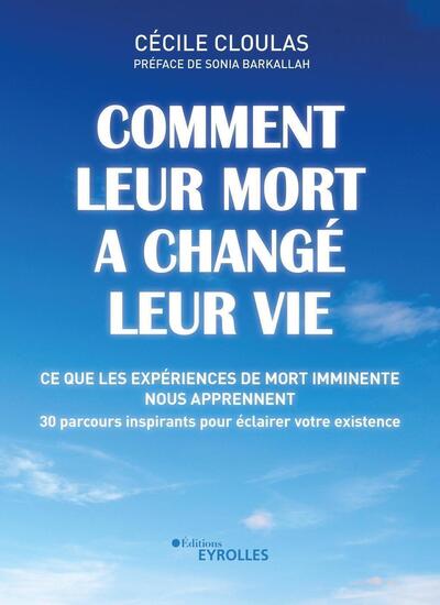 Picture of Comment leur mort a changé leur vie