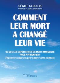 Picture of Comment leur mort a changé leur vie