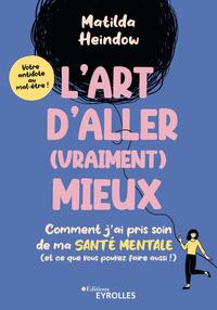 Image de L'art d'aller (vraiment) mieux