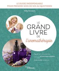 Image de Le grand livre de l'aromathérapie
