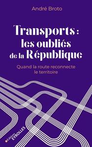 Picture of Transports : les oubliés de la République