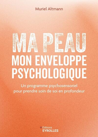 Picture of Ma peau, mon enveloppe psychologique