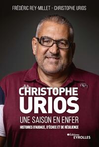 Picture of Christophe Urios, une saison en enfer