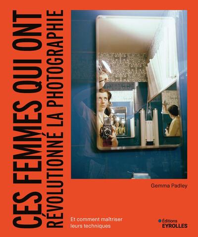 Picture of Ces femmes qui ont révolutionné la photographie