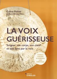 Image de La voix guérisseuse