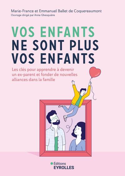 Image de Vos enfants ne sont plus vos enfants