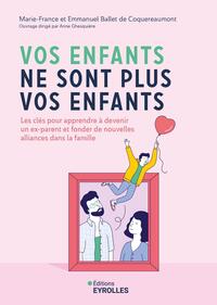 Image de Vos enfants ne sont plus vos enfants