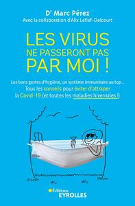Image de Les virus ne passeront pas par moi !