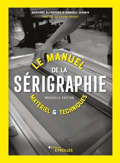 Picture of Le manuel de la sérigraphie