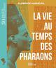 Image de La vie au temps des pharaons
