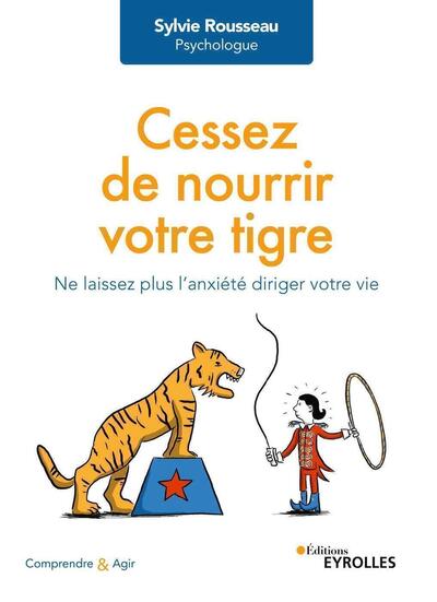 Image de Cessez de nourrir votre tigre