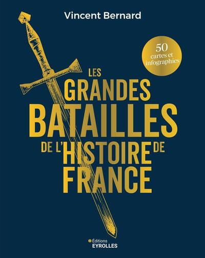 Picture of Les grandes batailles de l'histoire de France