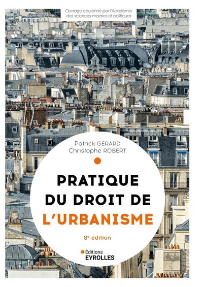 Picture of Pratique du droit de l'urbanisme - 8e édition