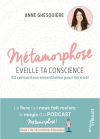 Image de Métamorphose, éveille ta conscience !