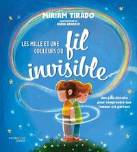Picture of Les mille et une couleurs du fil invisible