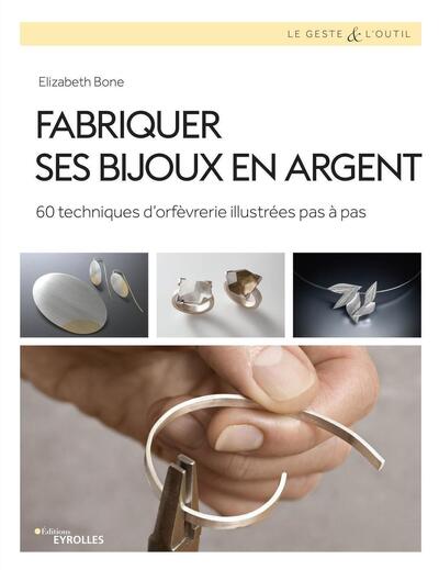 Image de Fabriquer ses bijoux en argent