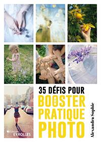 Picture of 35 défis pour booster sa pratique photo