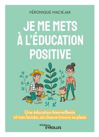 Image de Je me mets à l'éducation positive