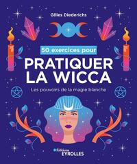 Picture of 50 exercices pour pratiquer la wicca