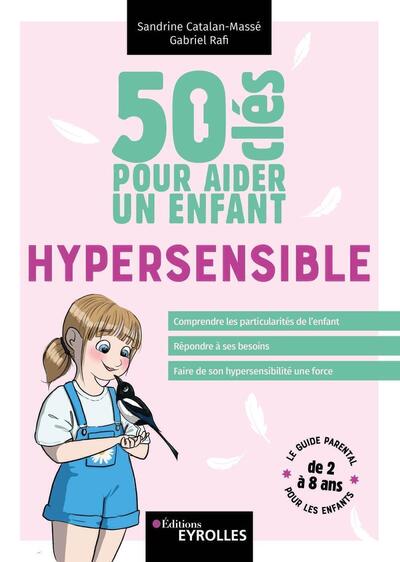 Image de 50 clés pour aider un enfant hypersensible