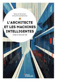 Picture of L'architecte et les machines intelligentes