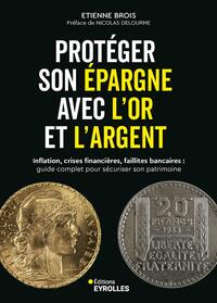 Picture of Protéger son épargne avec l'or et l'argent
