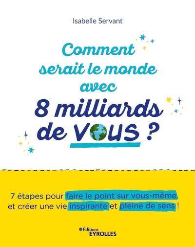 Image de Comment serait le monde avec 8 milliards de vous ?