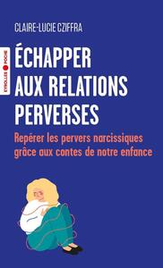 Image de Échapper aux relations perverses