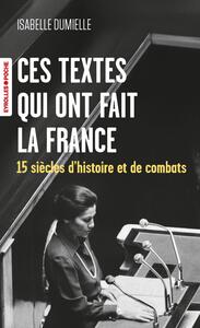 Image de Ces textes qui ont fait la France